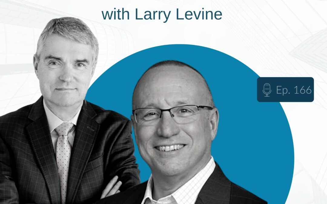 How to Elevate Your Sales Career with Larry Levine
