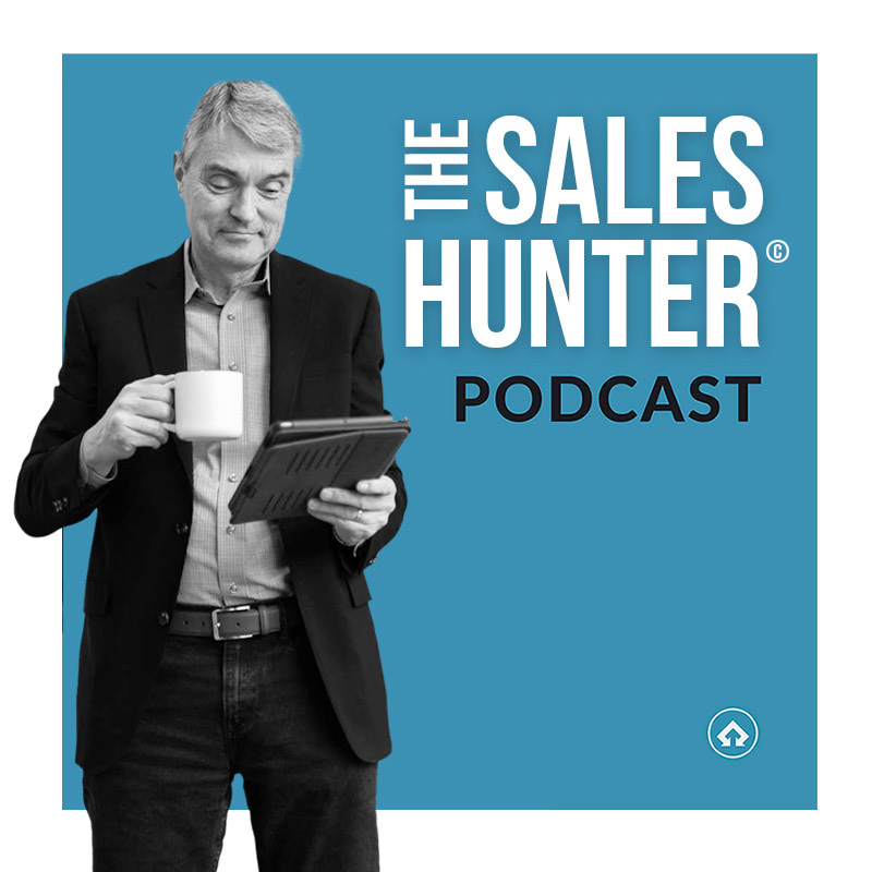 The Sales Hunter Podcast